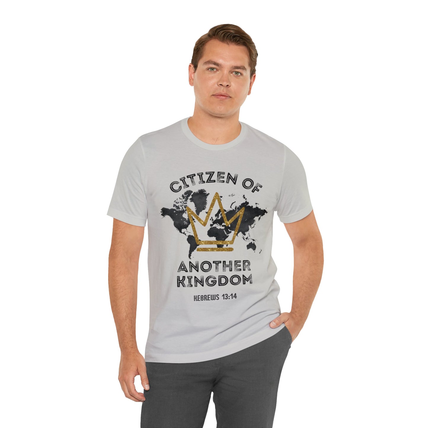 Christian Faith Unisex TShirt, Citizen of Another Kingdom