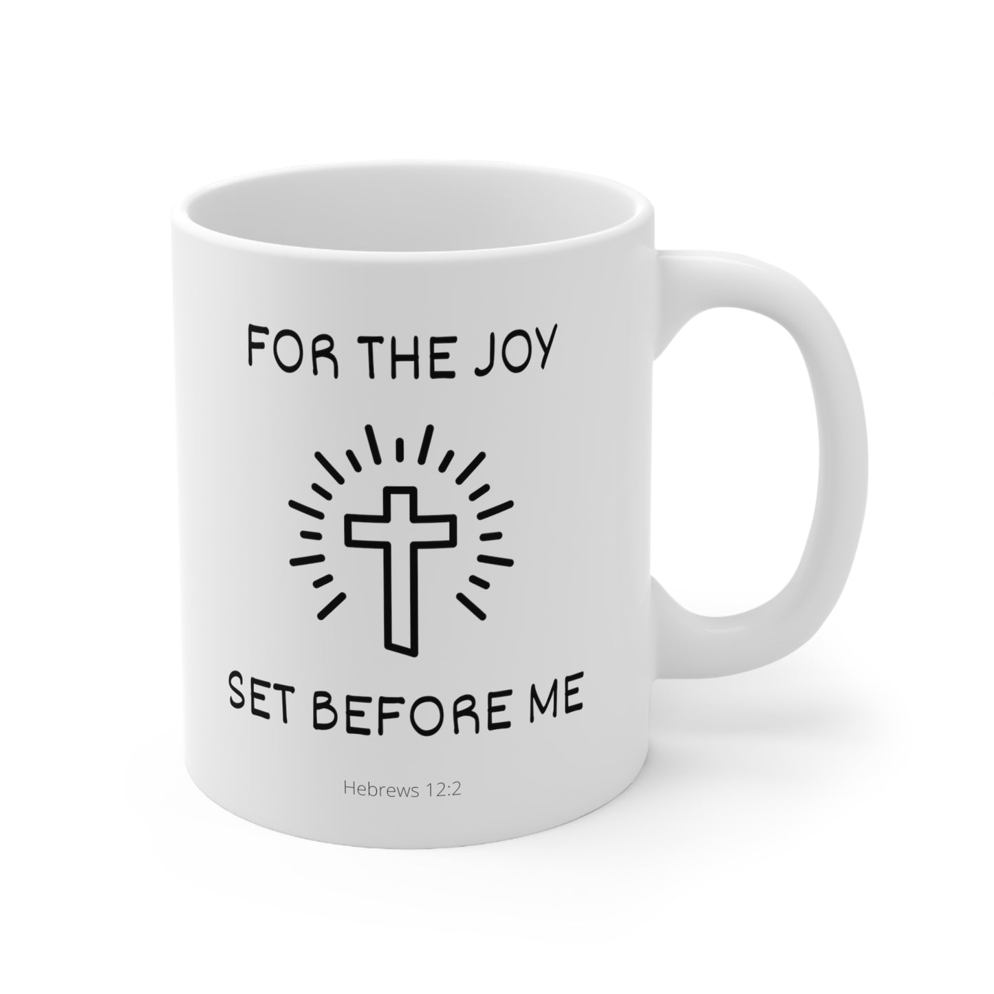 Christian Bible Gift Mug, Hebrews 12:2, For the Joy Set Before Me