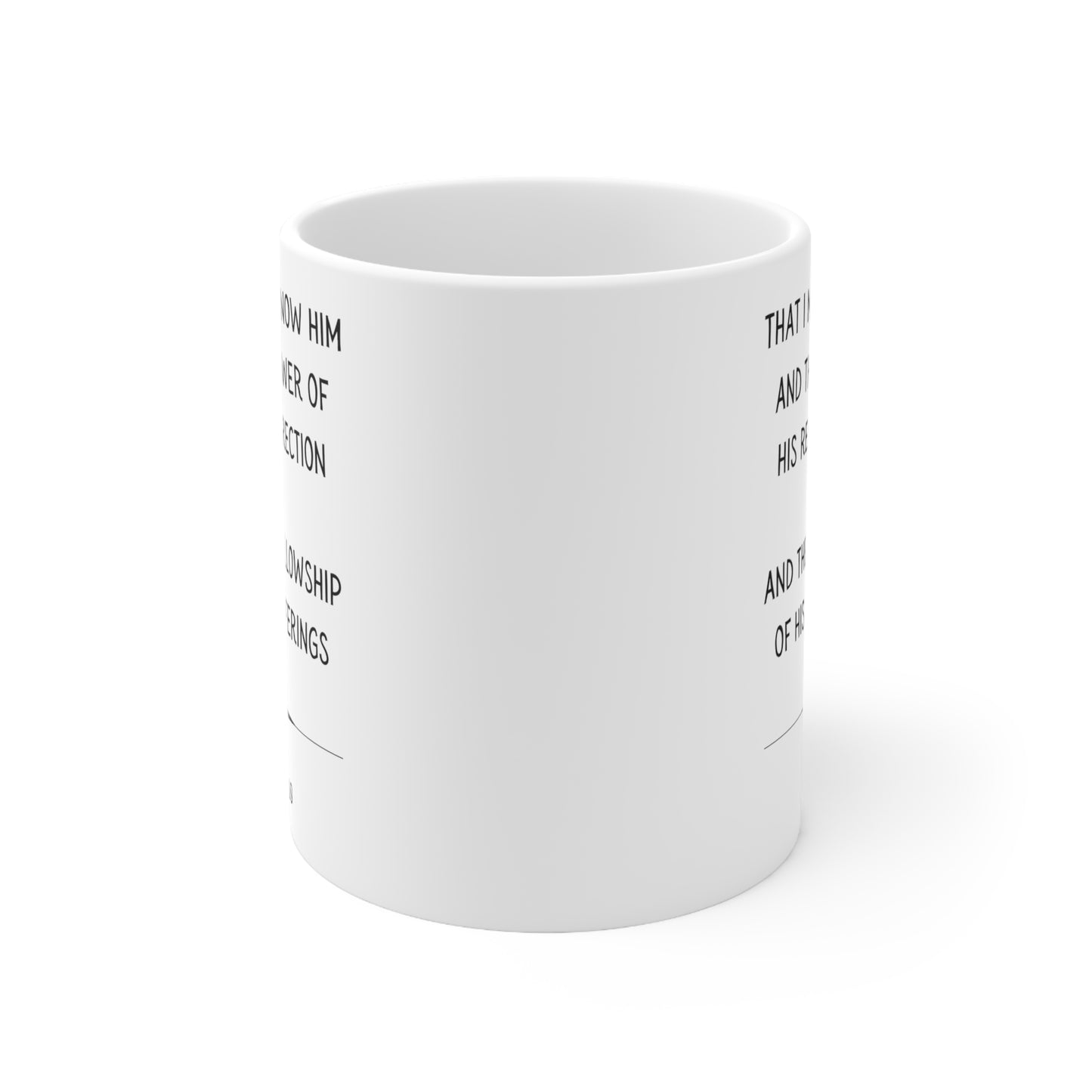 Scripture Mug, That I May Know Him and the Fellowship of His Sufferings, Philippians 3:10