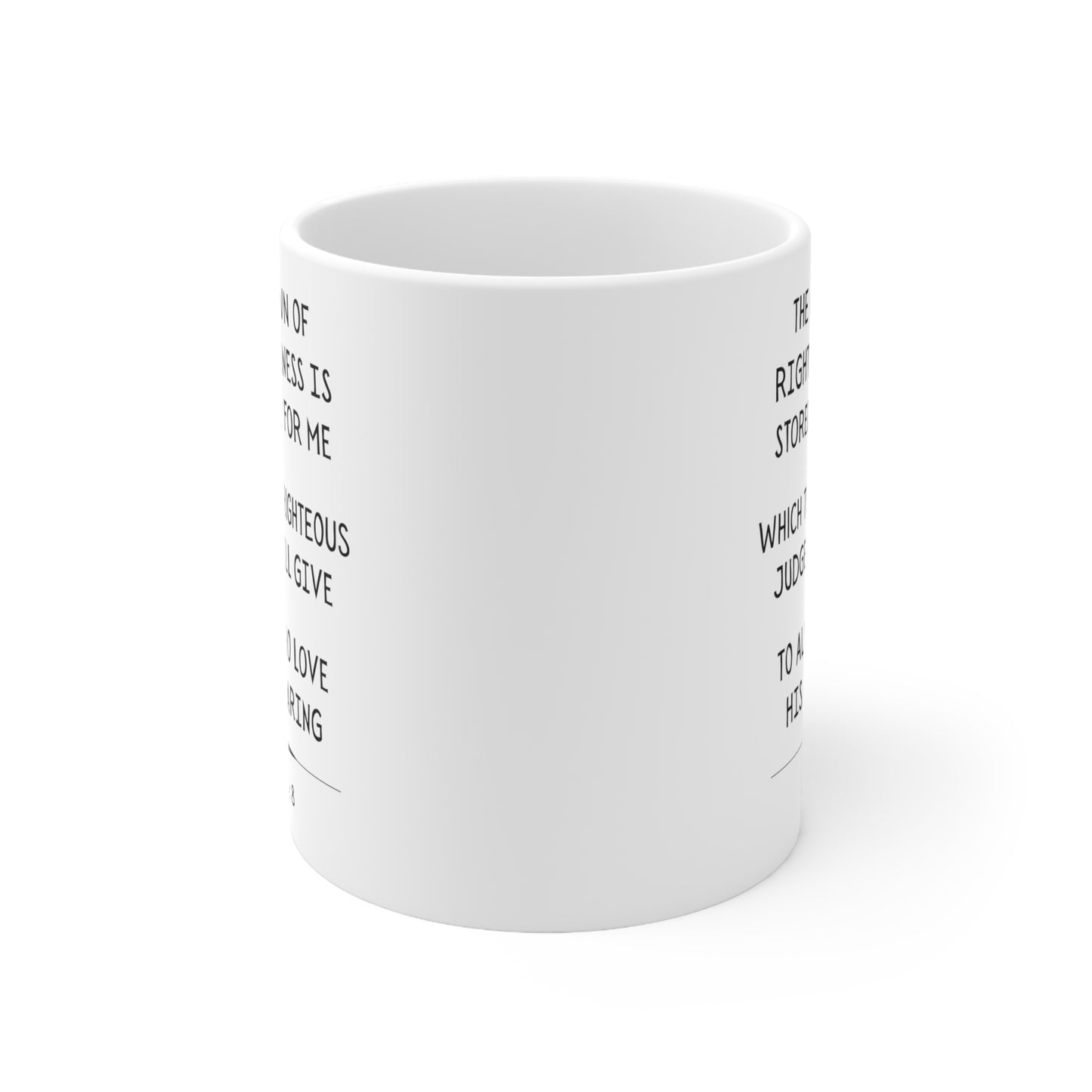 Scripture Mug, Crown of Righteousness Is Stored Up For Me, 2 Timothy 4:8
