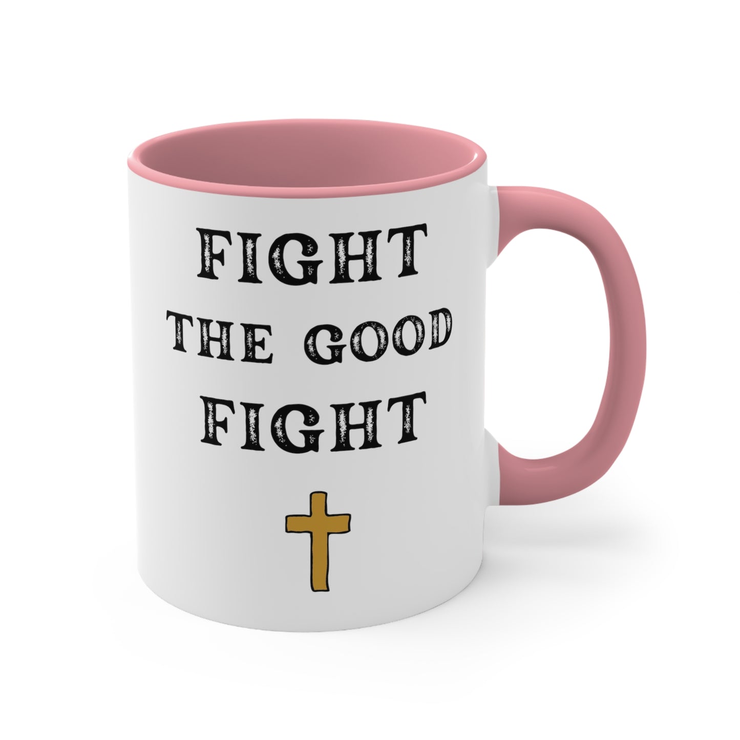 Christian Bible Gift Mug, 2 Timothy 4:8, Fight the Good Fight