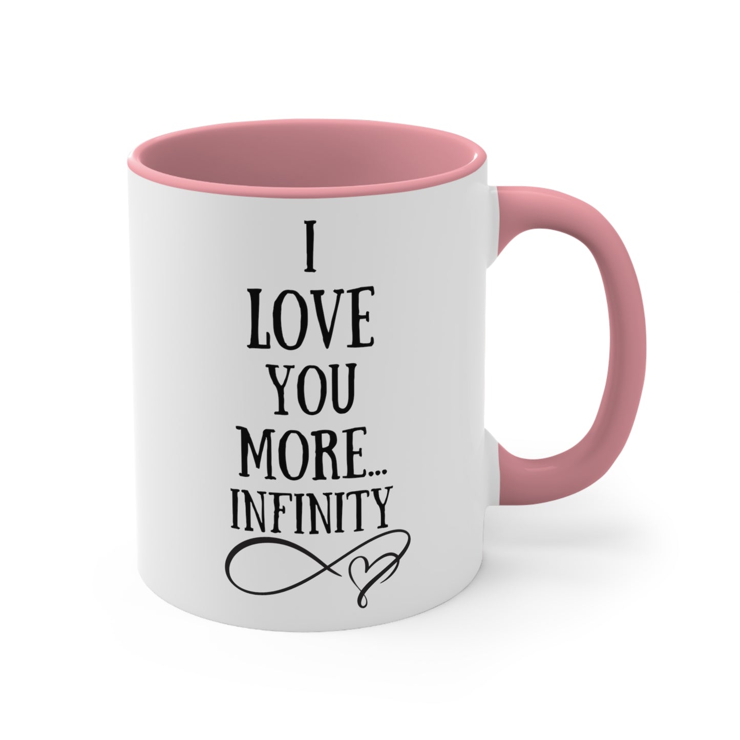 I Love You More Infinity Gift Mug