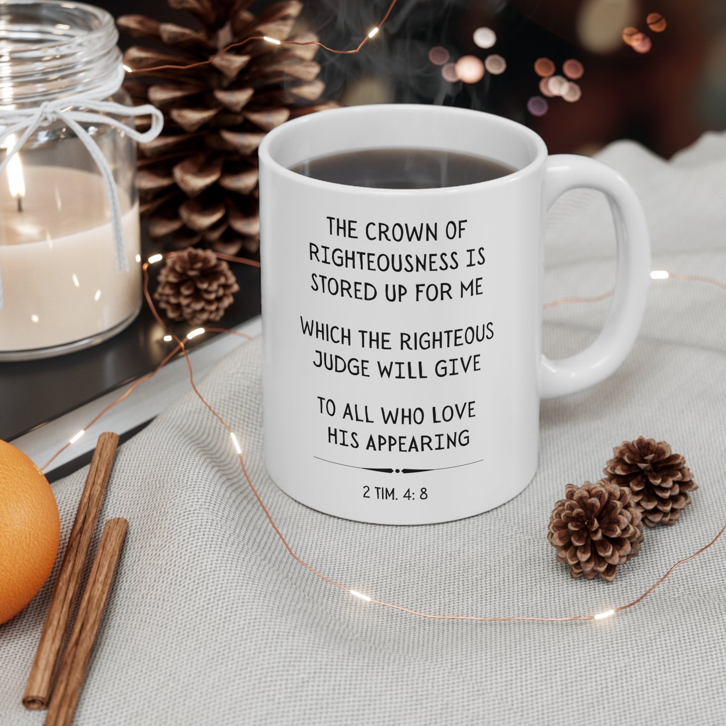 Scripture Mug, Crown of Righteousness Is Stored Up For Me, 2 Timothy 4:8