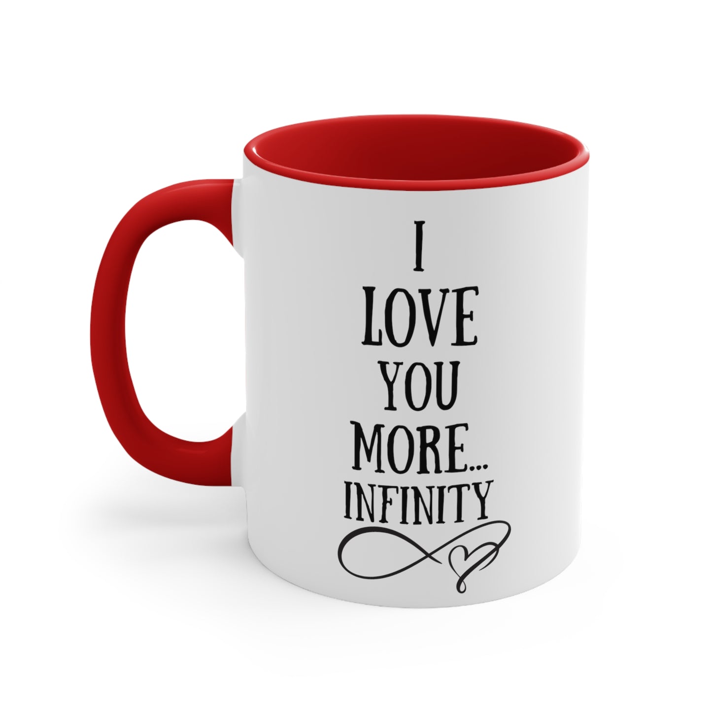 I Love You More Infinity Gift Mug