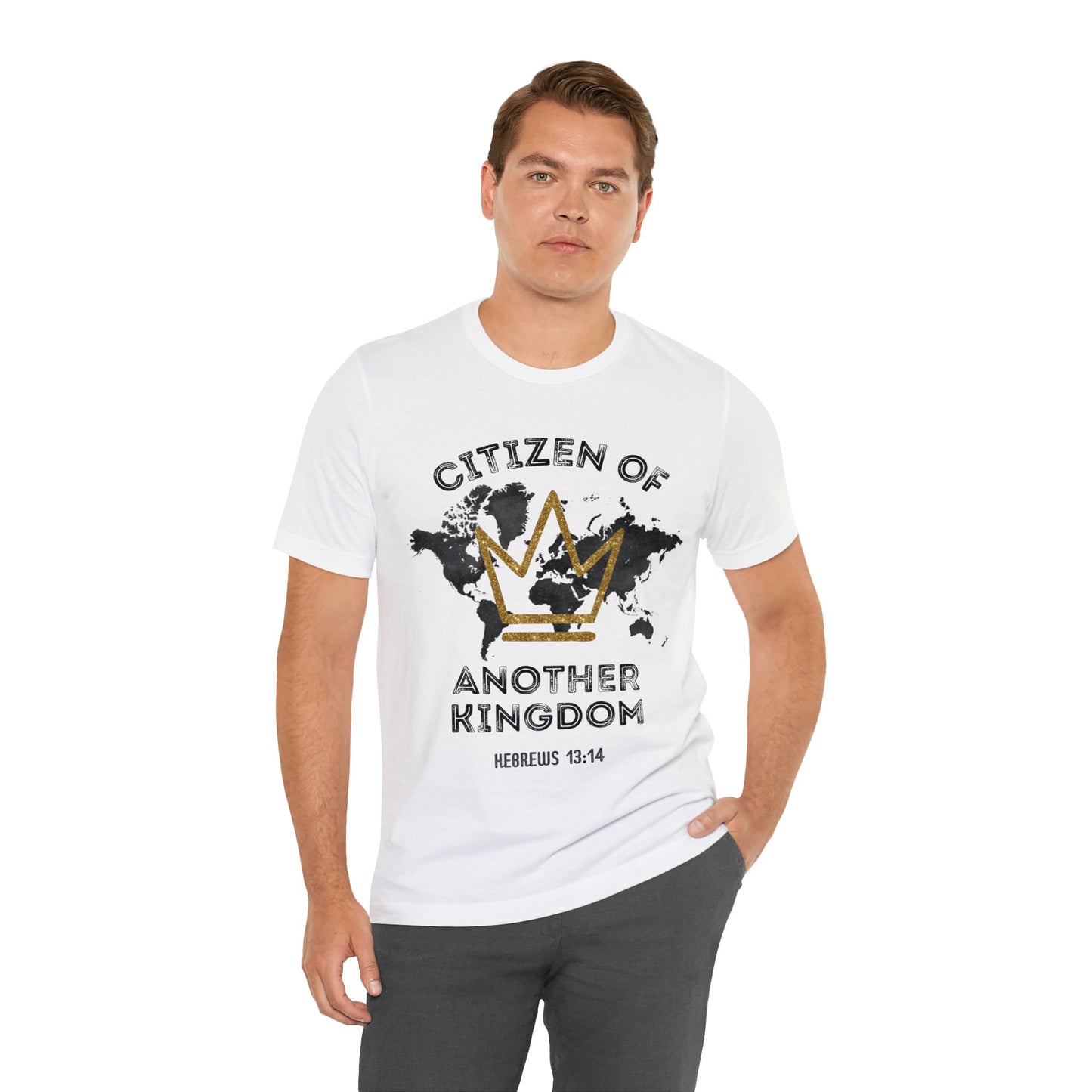 Christian Faith Unisex TShirt, Citizen of Another Kingdom