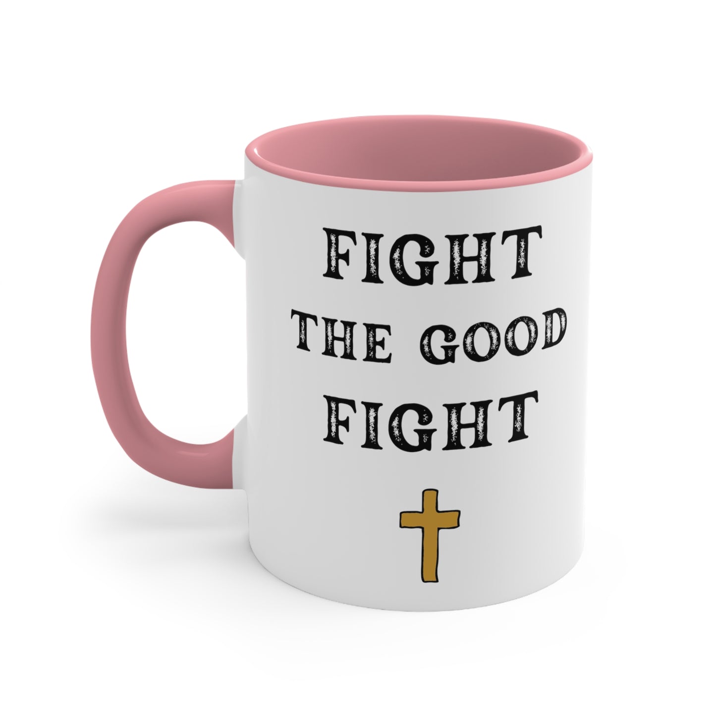 Christian Bible Gift Mug, 2 Timothy 4:8, Fight the Good Fight
