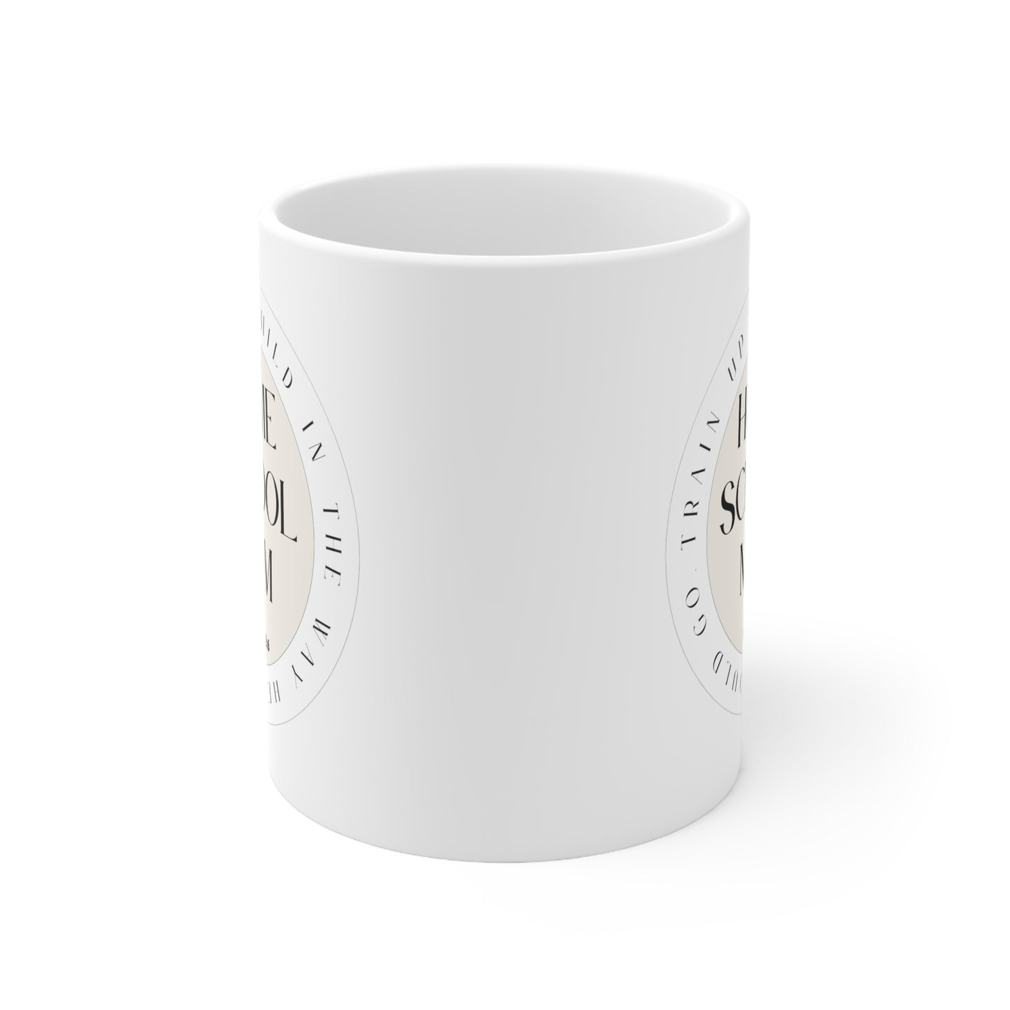 Home School Mom Gift Mug, Train Up A Child, Proverbs 22:6