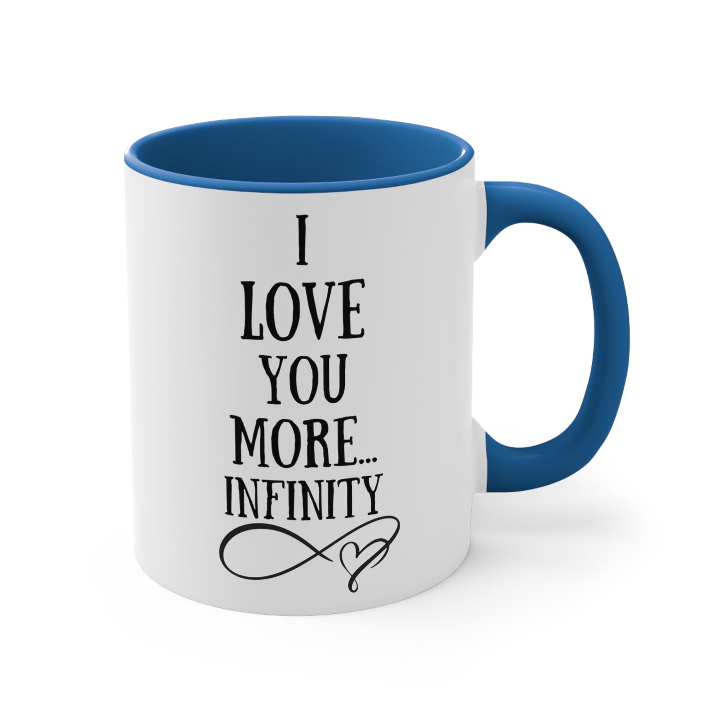 I Love You More Infinity Gift Mug