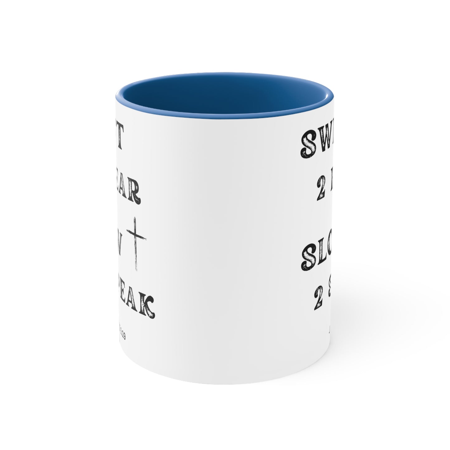 Christian Bible Gift Mug, James 1:19, Be Swift to Hear
