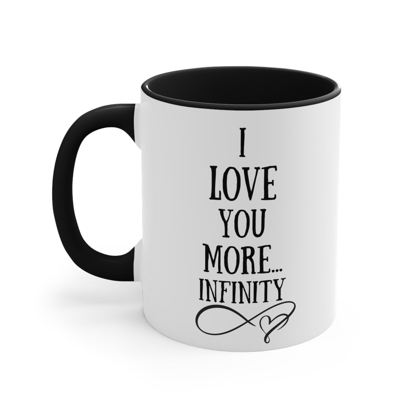 I Love You More Infinity Gift Mug