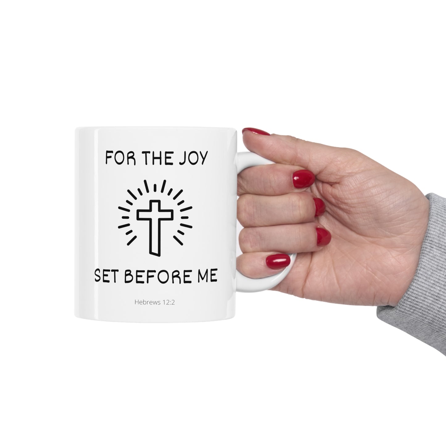 Christian Bible Gift Mug, Hebrews 12:2, For the Joy Set Before Me