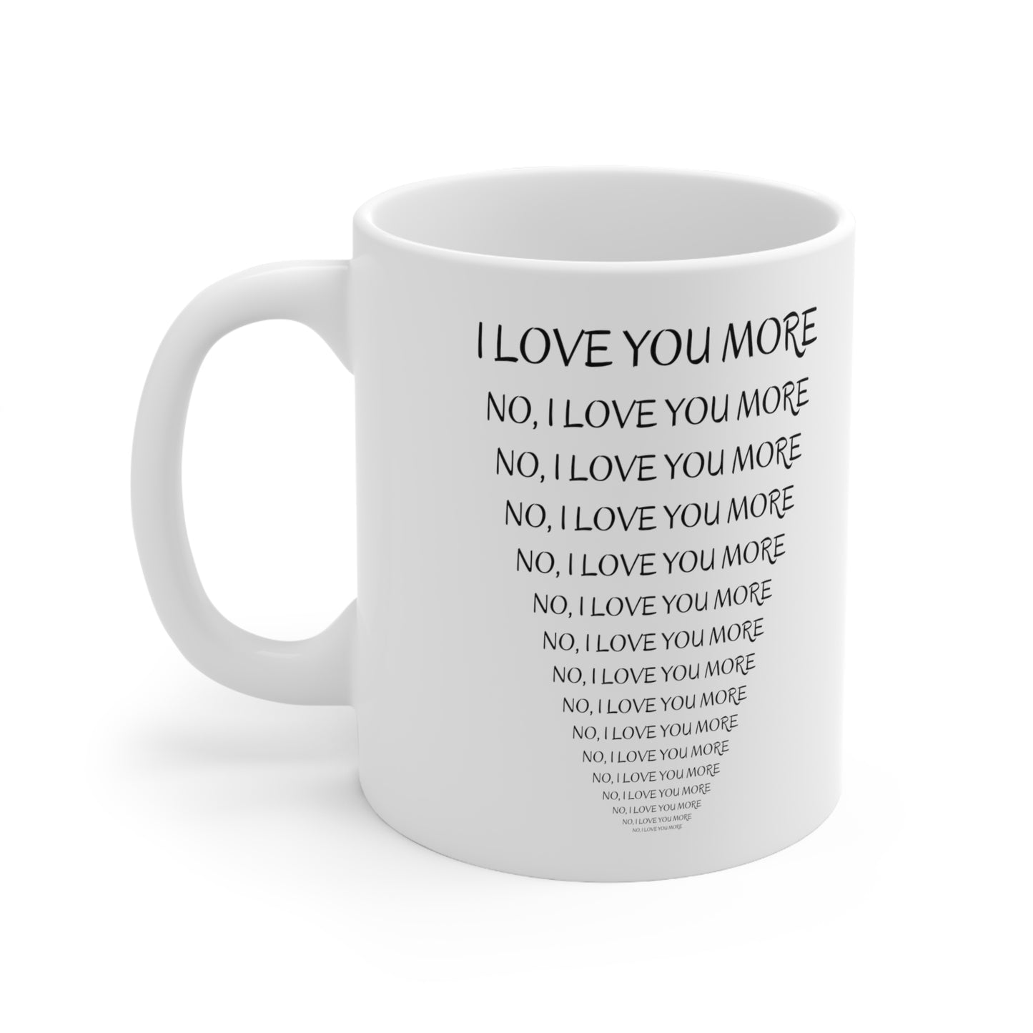 I Love You More Gift Mug