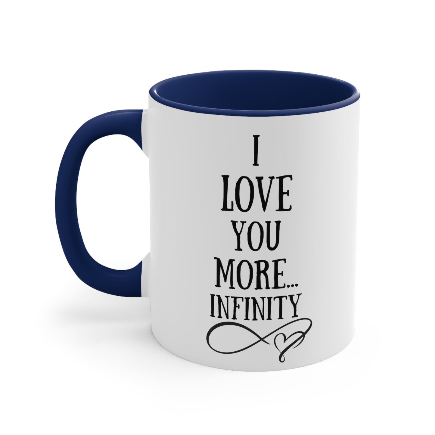 I Love You More Infinity Gift Mug