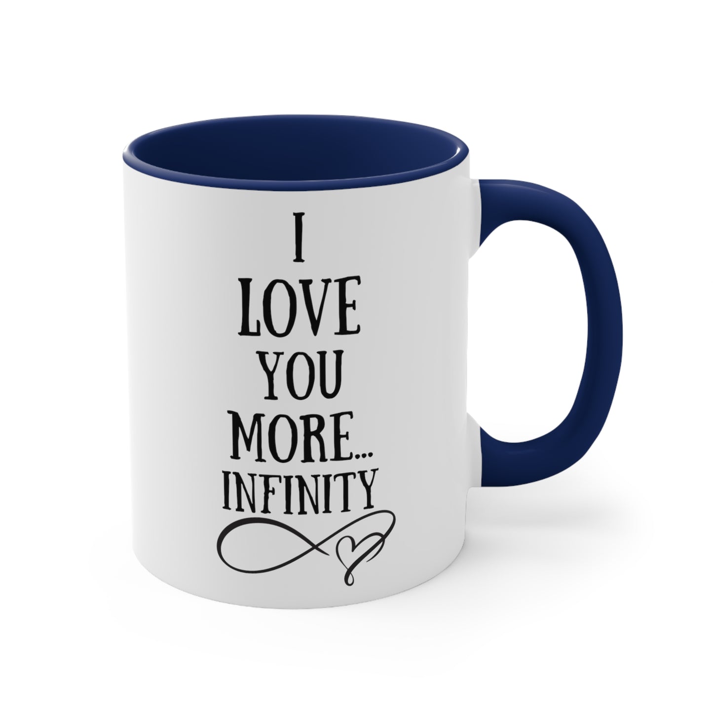I Love You More Infinity Gift Mug