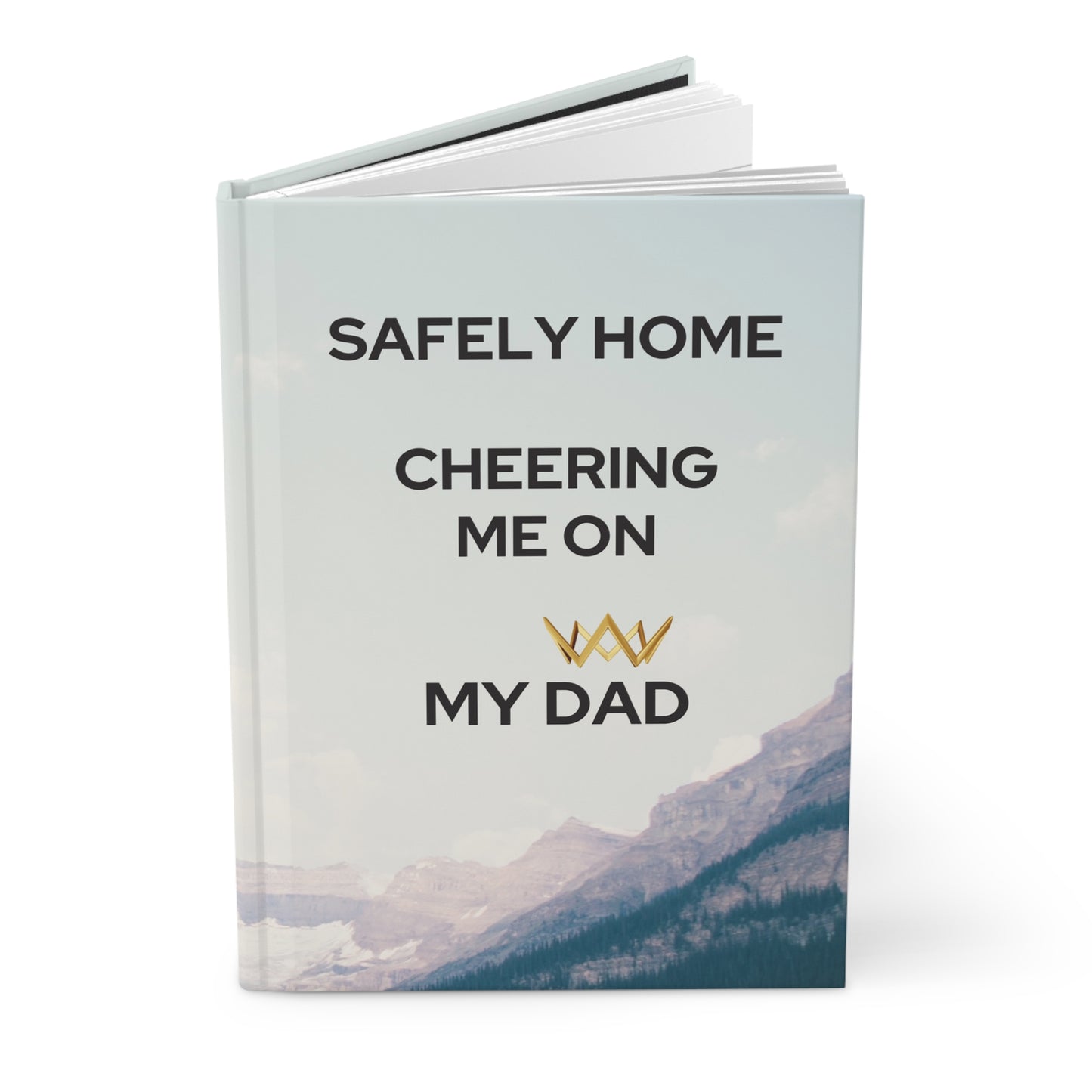 Grief Journal for Loss of Dad, Safely Home Cheering Me On