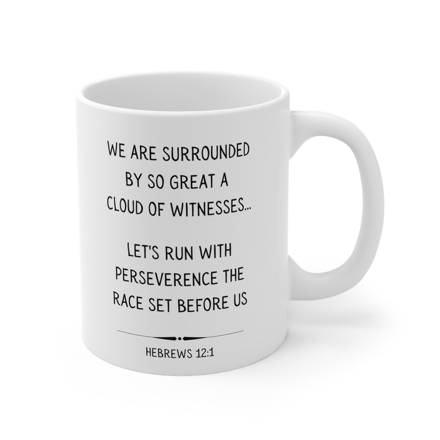 Scripture Mug, We Are Surrounded By A Great Cloud of Witnesses, Hebrews 12:1