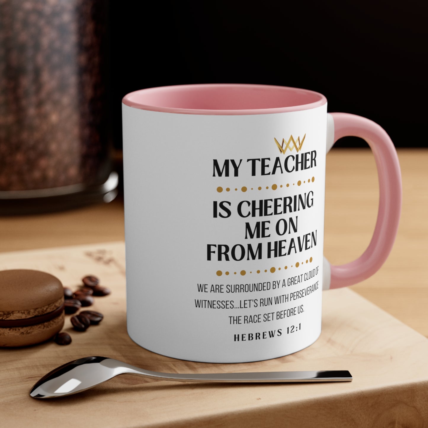 Teacher Memorial Gift Mug, Cheering Me On From Heaven