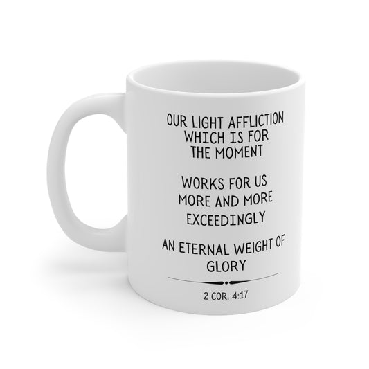 Scripture Mug, Our Light Affliction, 2 Corinthians 4:17