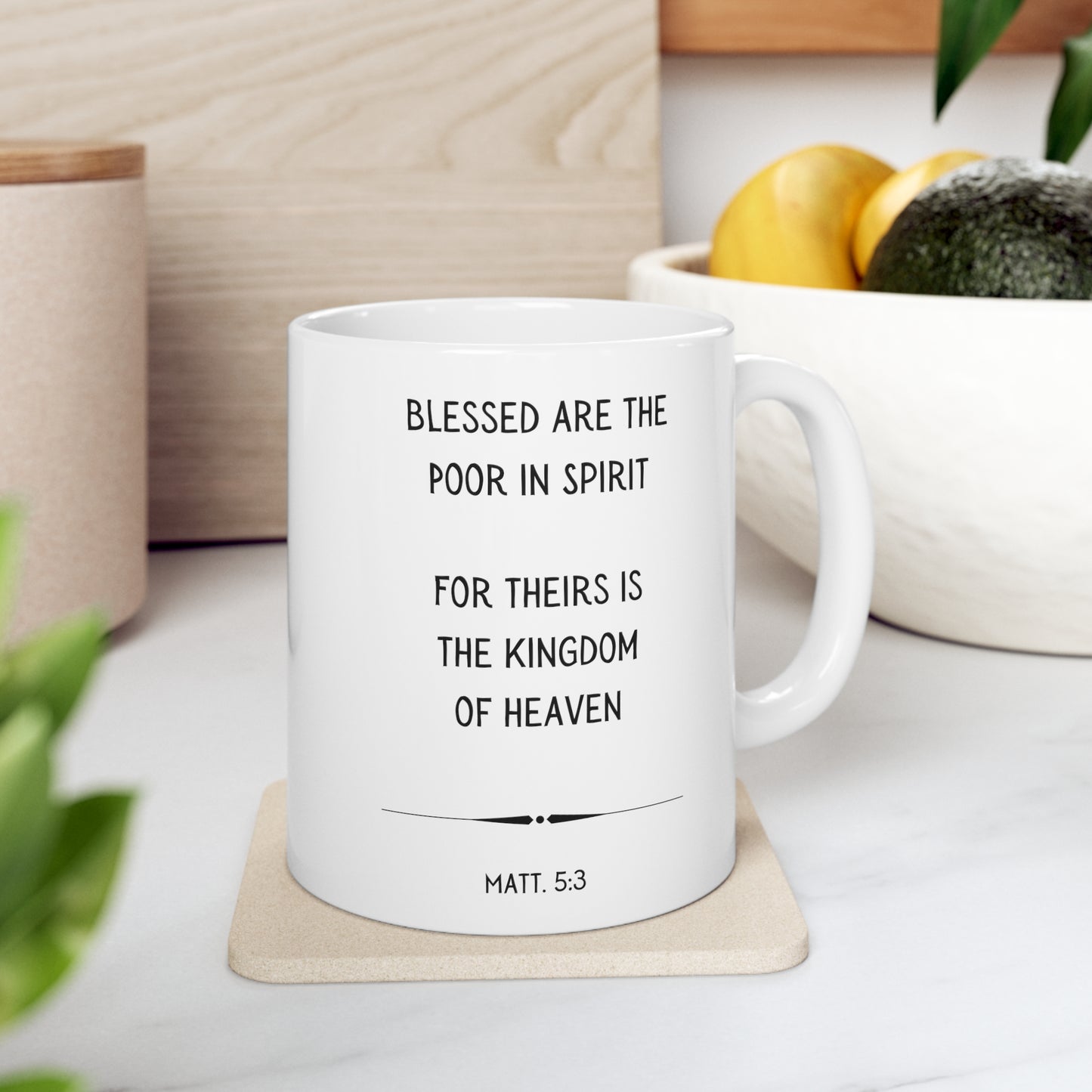 Scripture Mug, Blessed Are the Poor In Spirit, Matthew 5:3