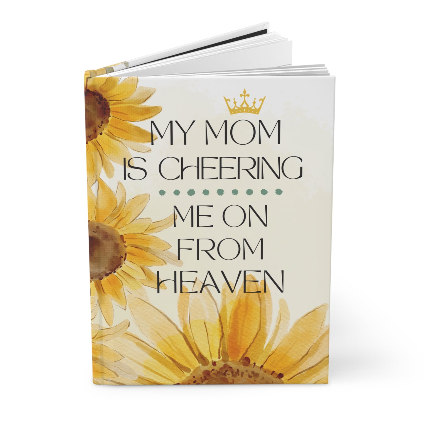 Grief Journal for Loss of Mom, Cheering Me On From Heaven