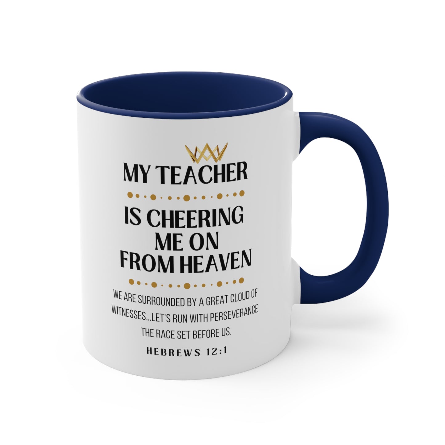 Teacher Memorial Gift Mug, Cheering Me On From Heaven