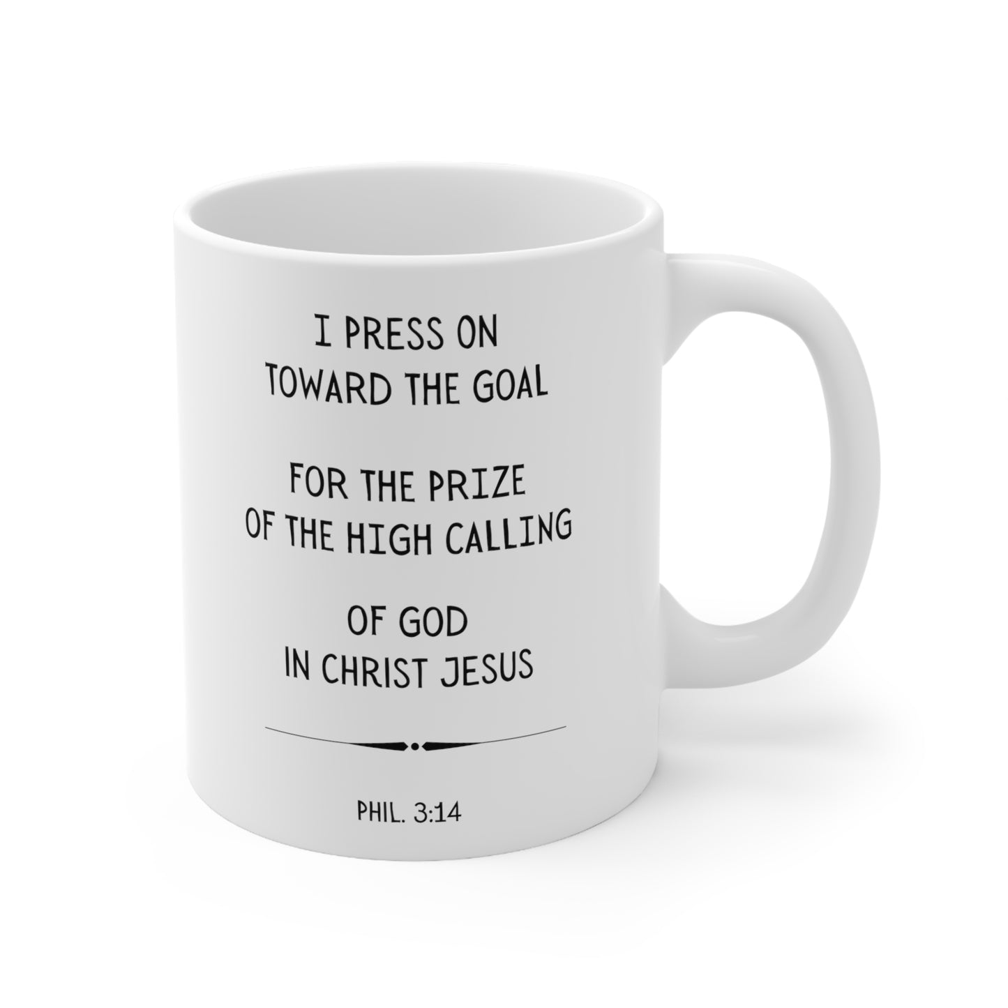 Scripture Mug, I Press On Toward the Goal, Philippians 3:14