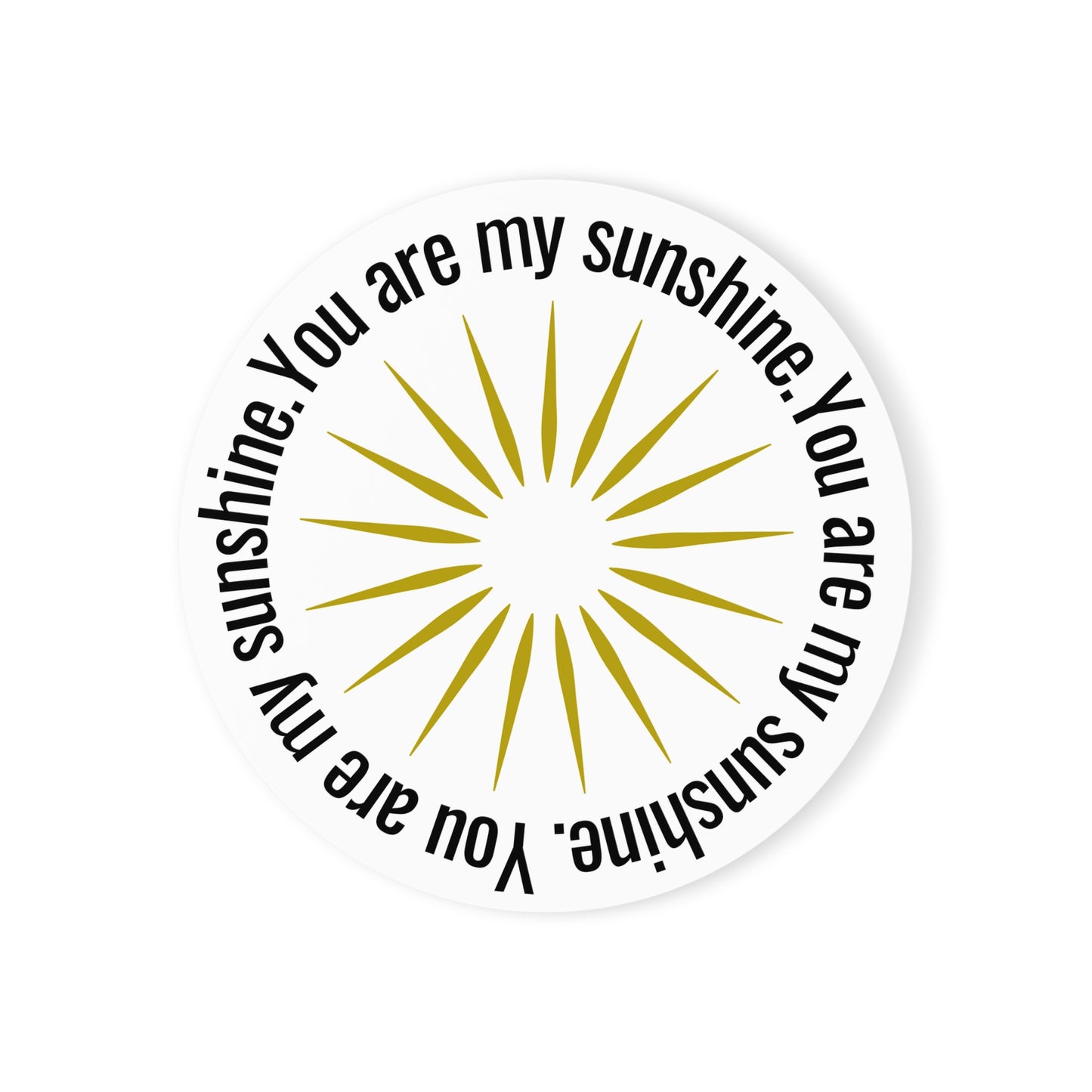 Coaster for Candles, Mugs, Glasses, You Are My Sunshine