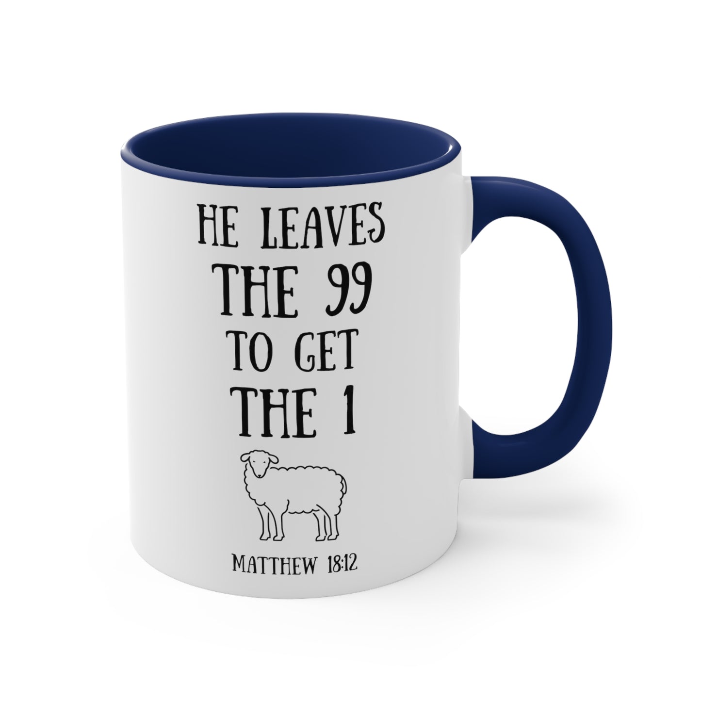 Christian Bible Gift Mug, Matthew 18:12, He leaves the 99