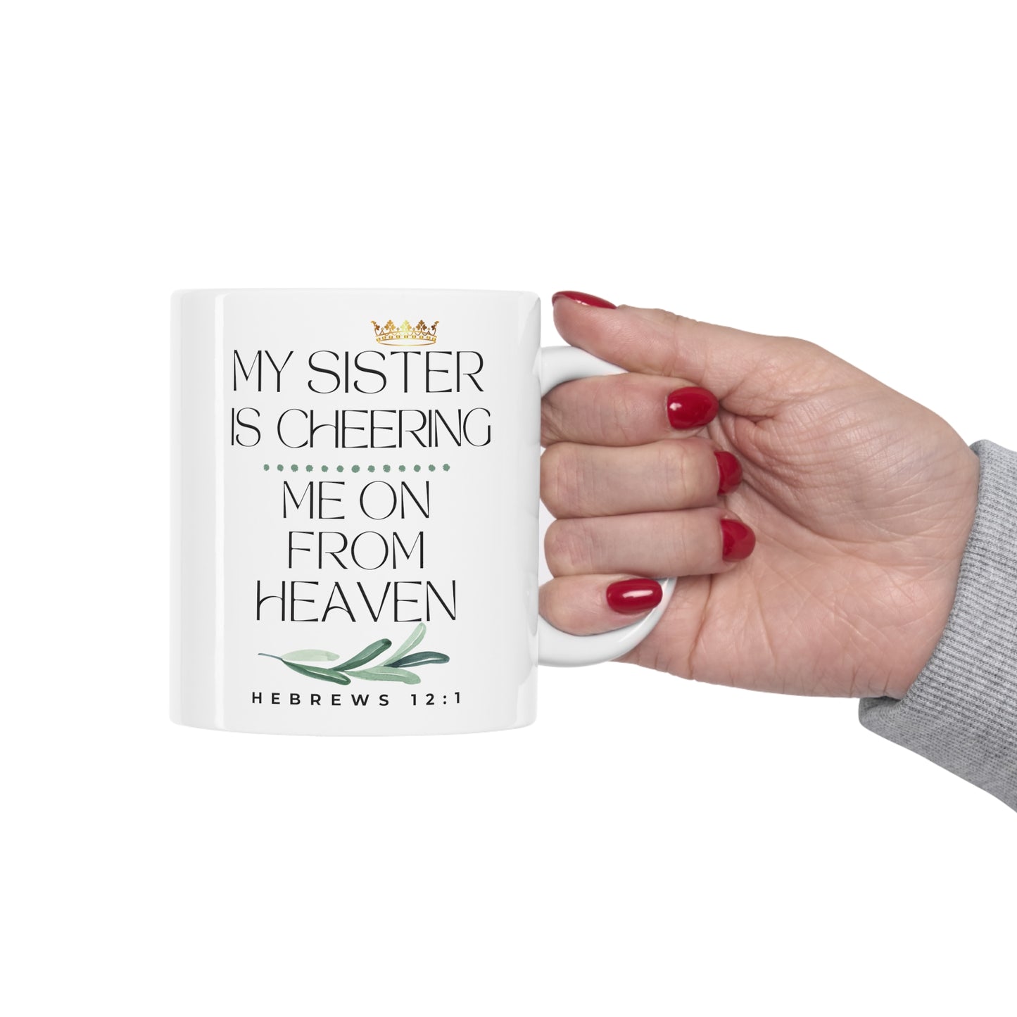 Sister Memorial Gift Mug, Cheering Me on from Heaven