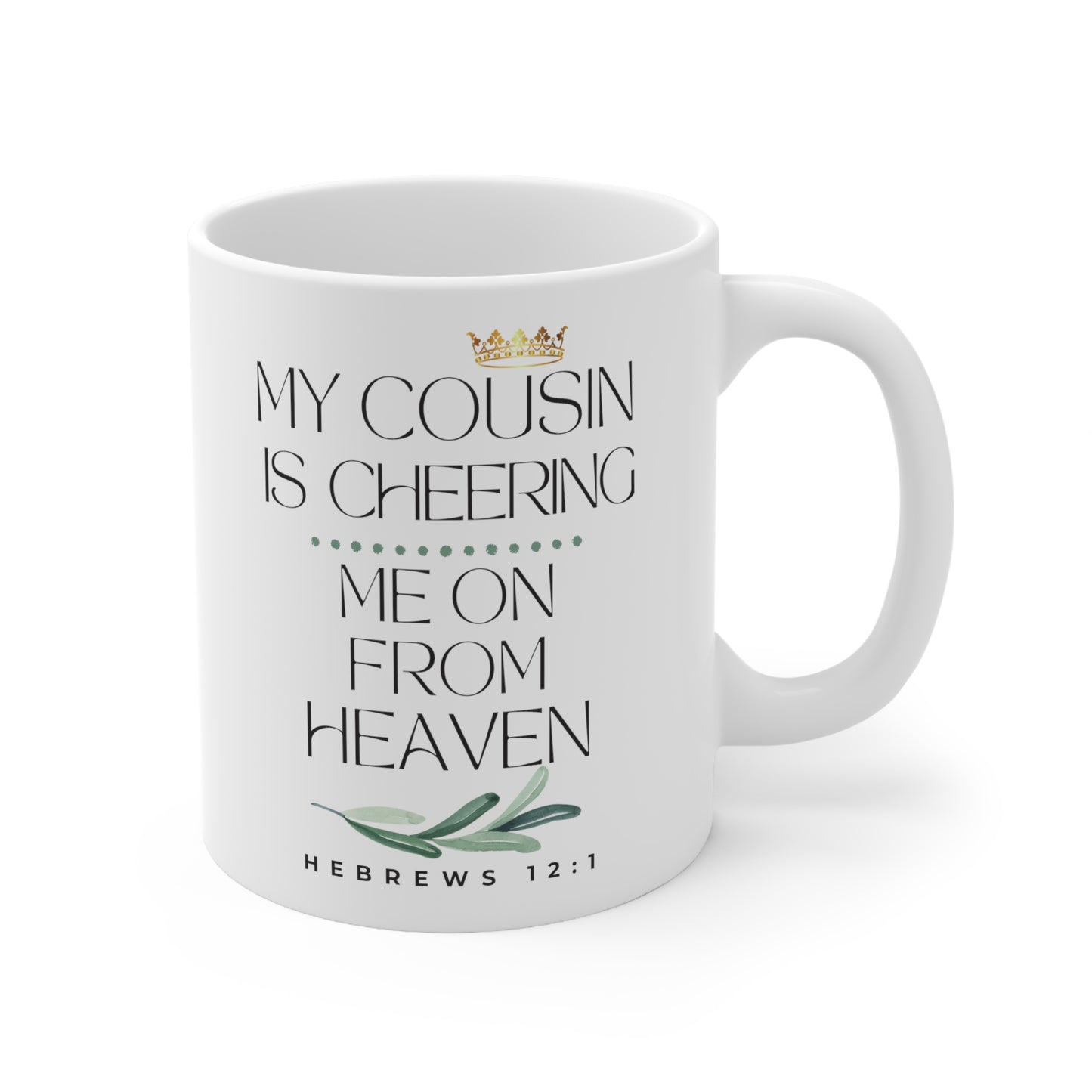 Cousin Memorial Gift Mug, Cheering Me on from Heaven