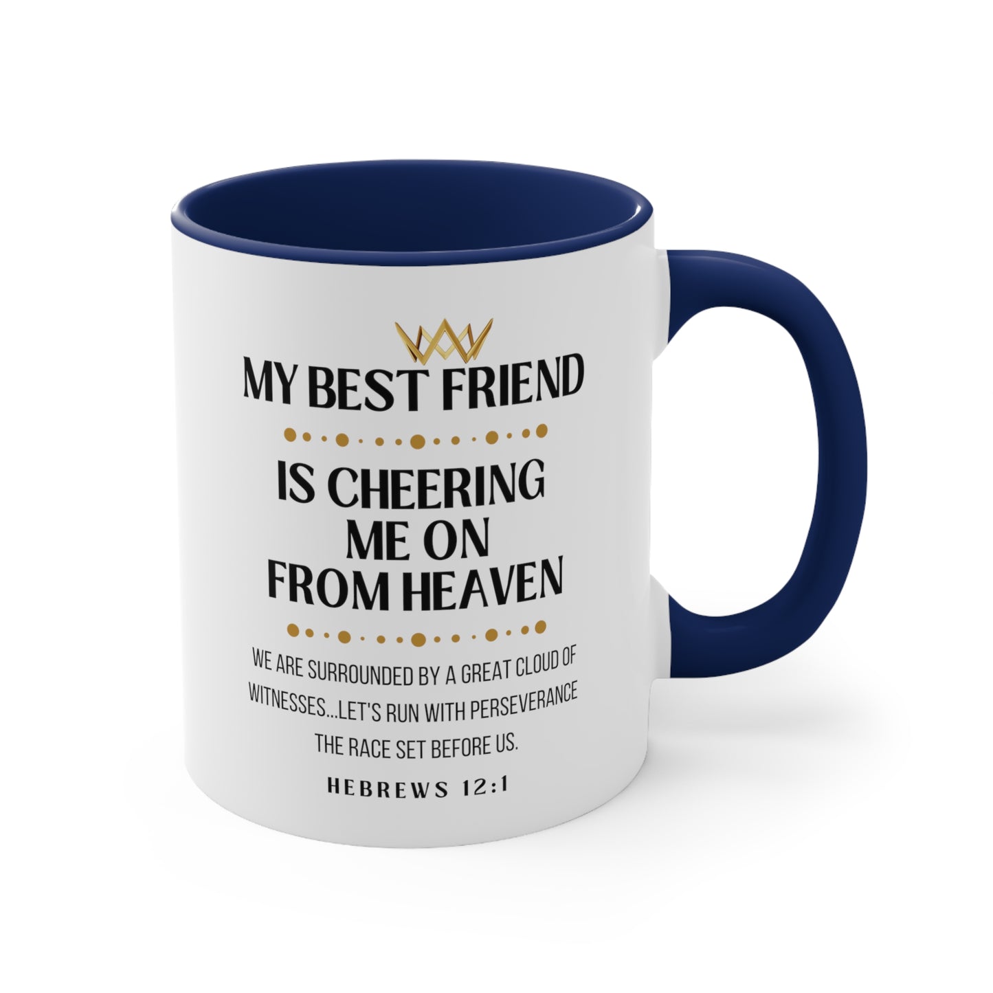 Best Friend Memorial Gift Mug, Cheering Me On From Heaven
