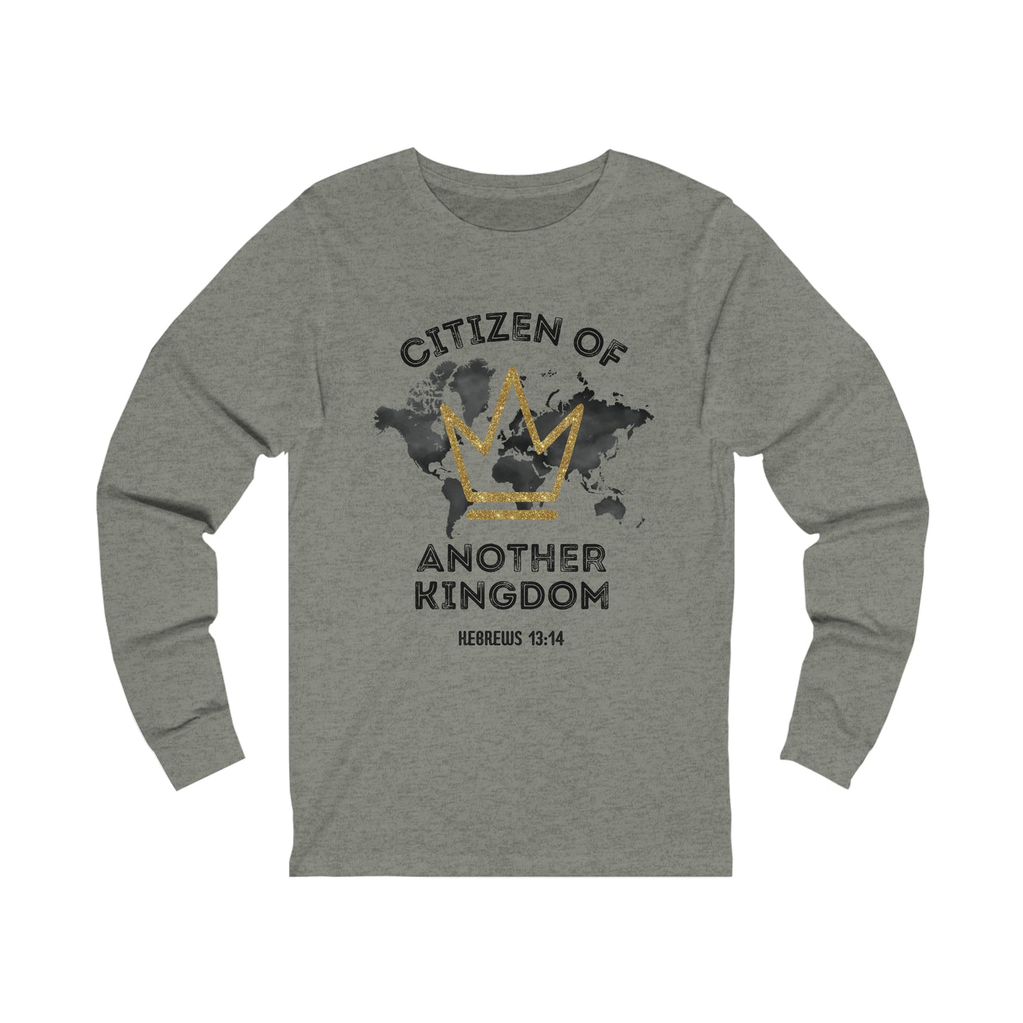Citizen of Another Kingdom, Unisex Jersey Long Sleeve Tee
