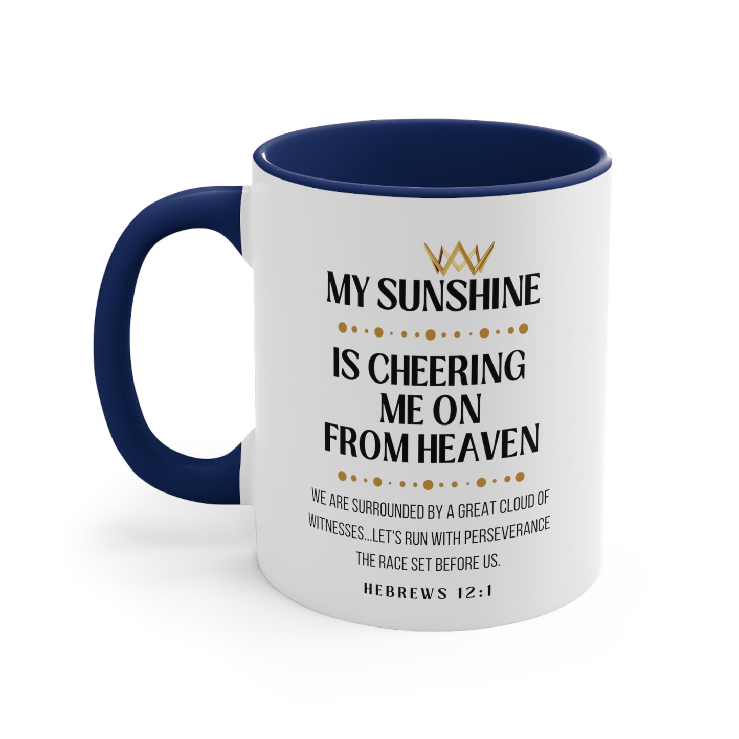 My Sunshine Memorial Gift Mug, Cheering Me On From Heaven