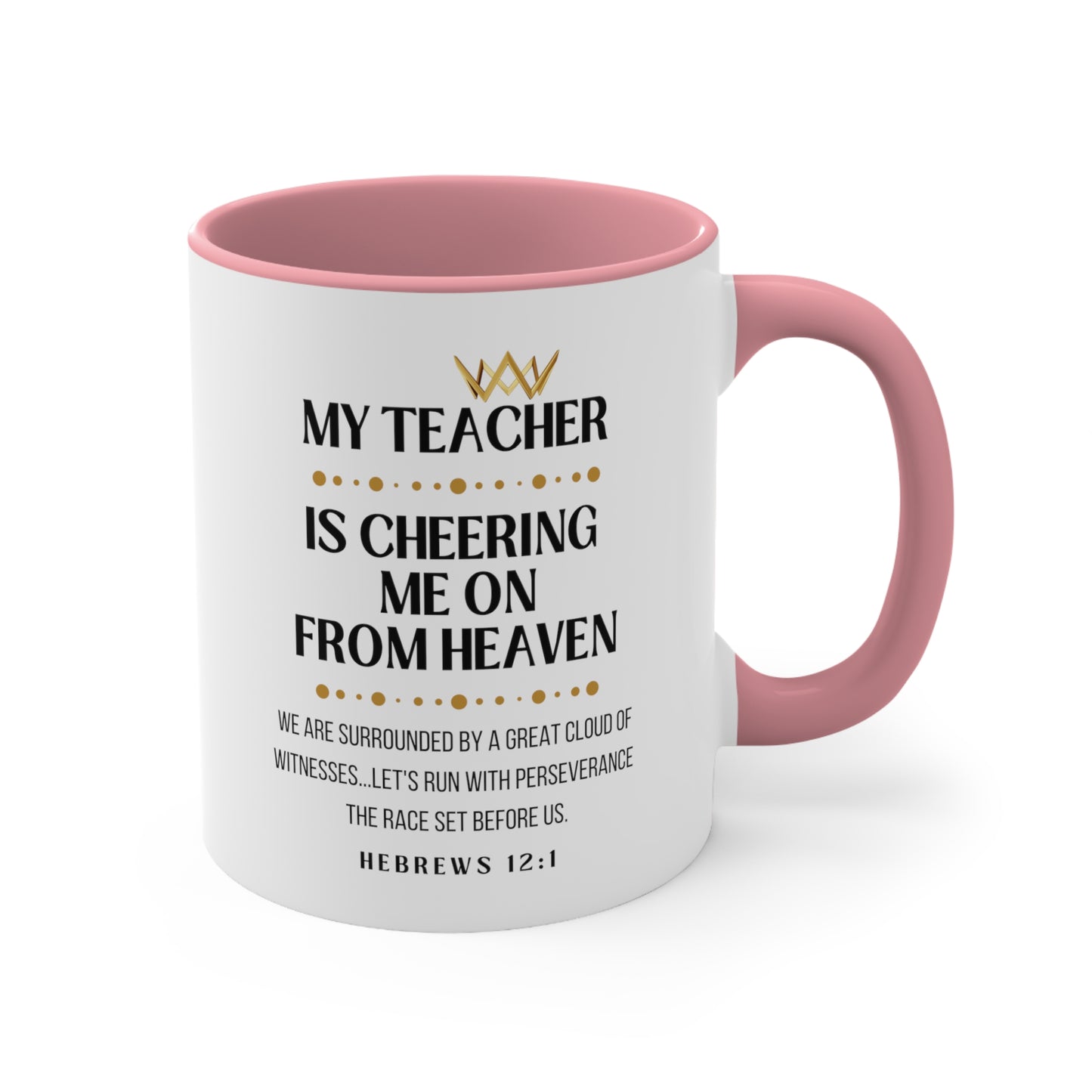 Teacher Memorial Gift Mug, Cheering Me On From Heaven