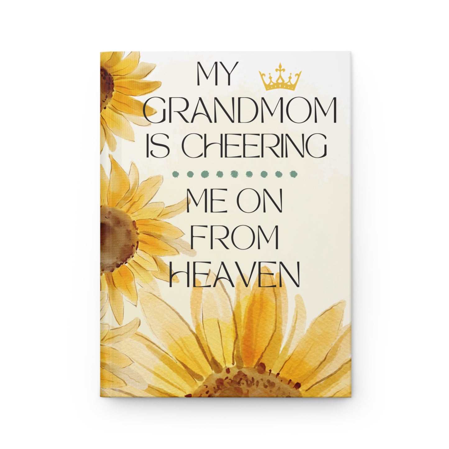 Grief Journal for Loss of Grandmom, Cheering Me On From Heaven