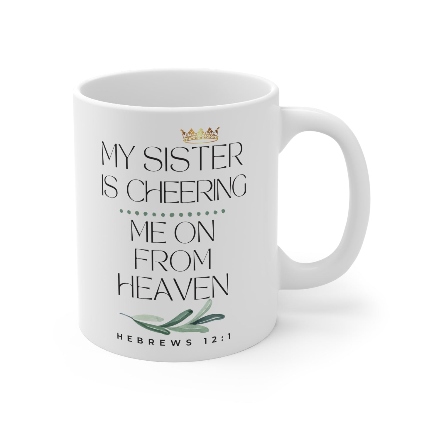 Sister Memorial Gift Mug, Cheering Me on from Heaven