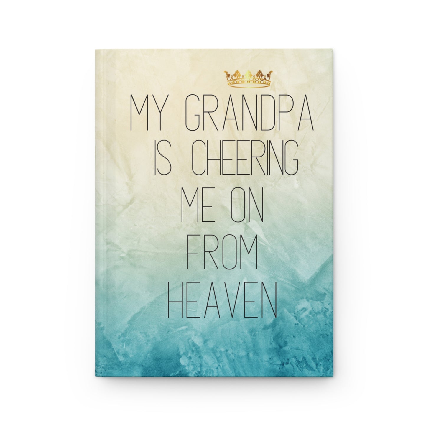 Grief Journal for Loss of Grandfather, Cheering Me On From Heaven