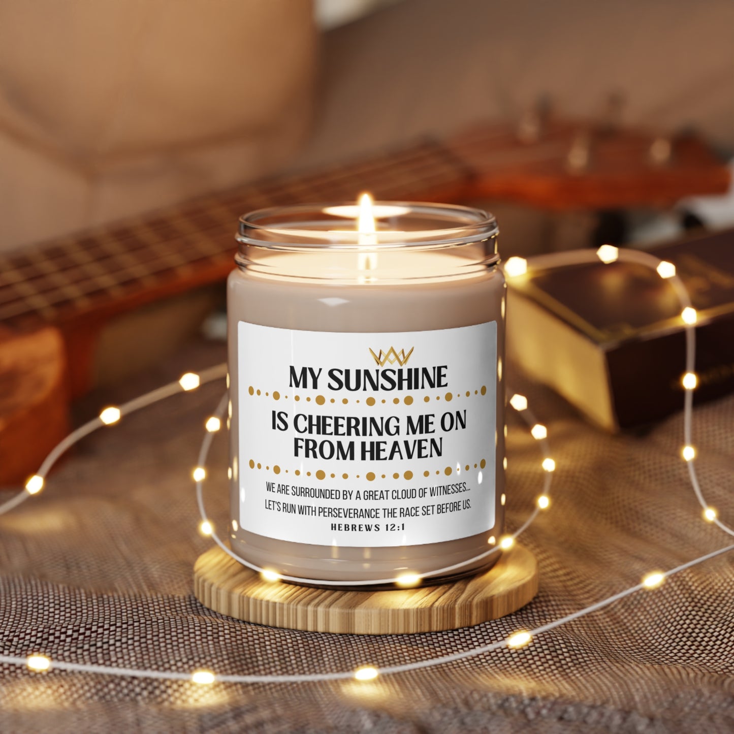 My Sunshine Memorial Scented Soy Candle, Cheering Me On From Heaven