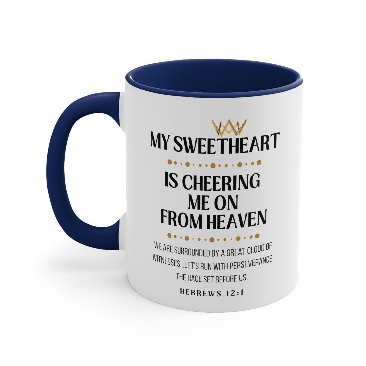 Sweetheart Memorial Gift Mug, Cheering Me On From Heaven