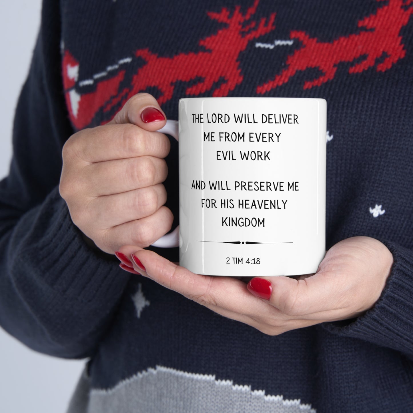 Scripture Mug, The Lord Will Deliver Me, 2 Timothy 4:18