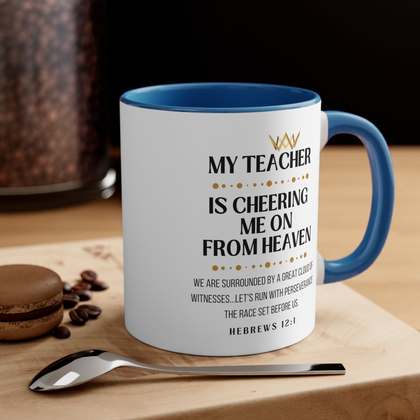 Teacher Memorial Gift Mug, Cheering Me On From Heaven