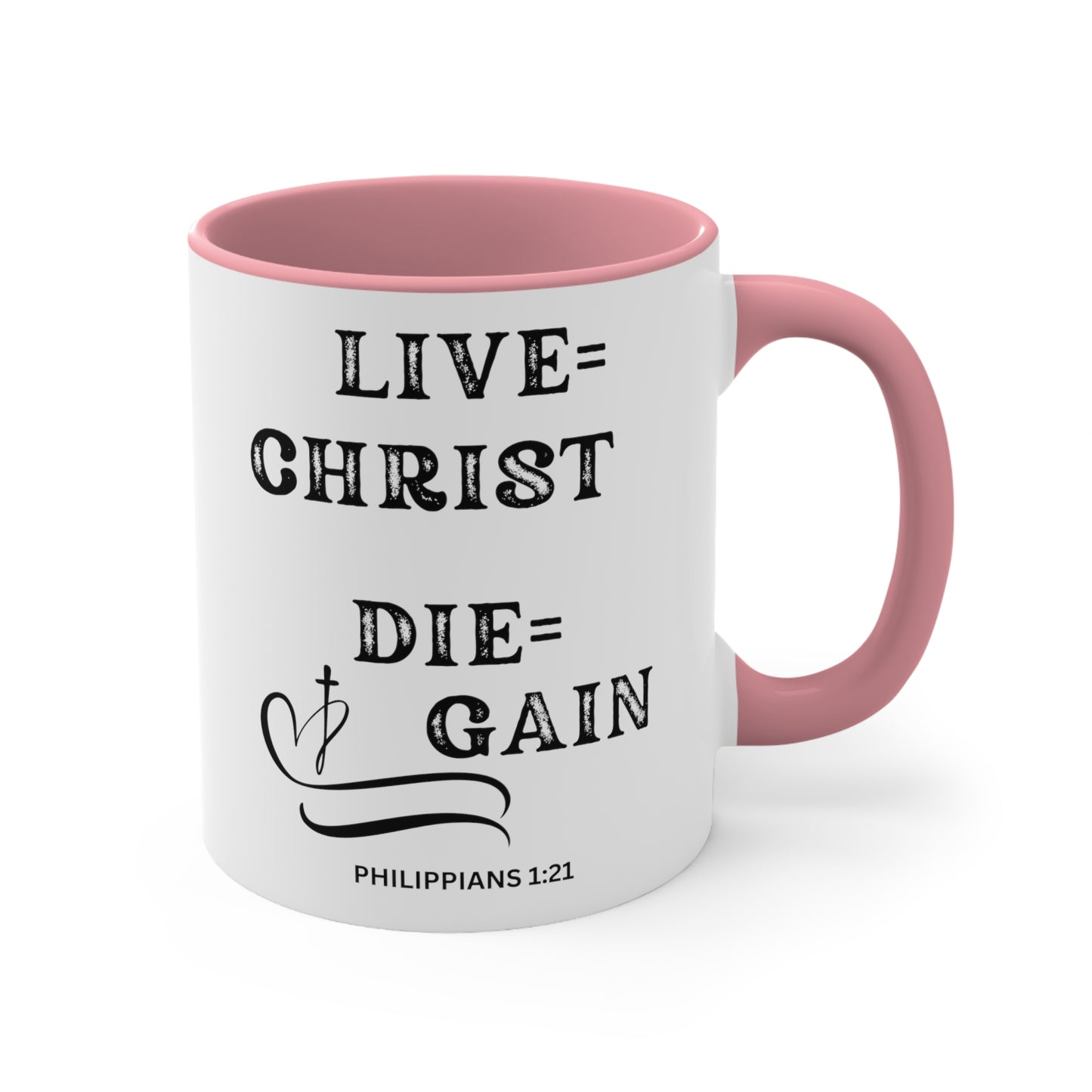 Christian Bible Gift Mug, Philippians 1:20-21, to Live Is Christ