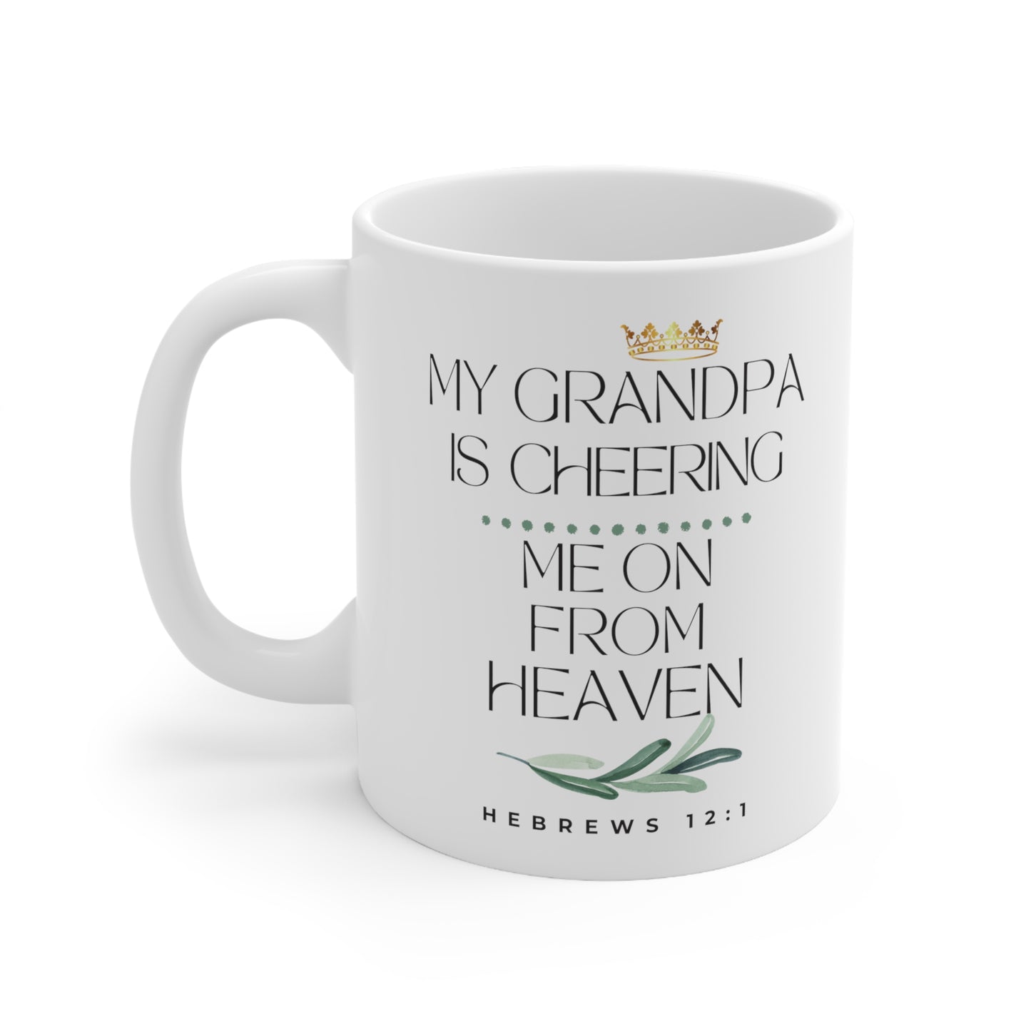 Grandfather Memorial Gift Mug, Cheering Me on from Heaven