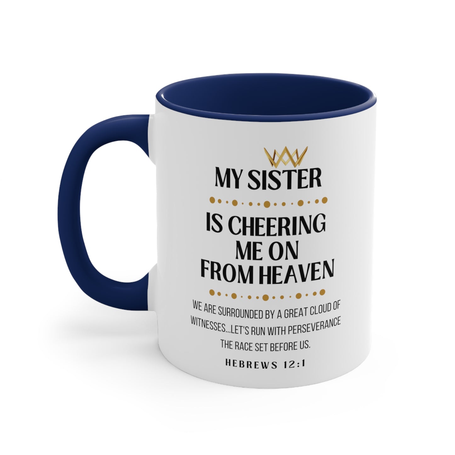Sister Memorial Gift Mug, Cheering Me On From Heaven