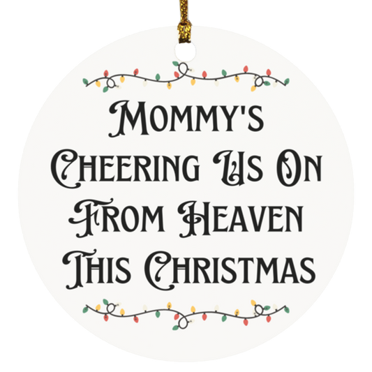 Mommy In Heaven Christmas Ornament, Mother Memorial for Christmas, Loss of Mom