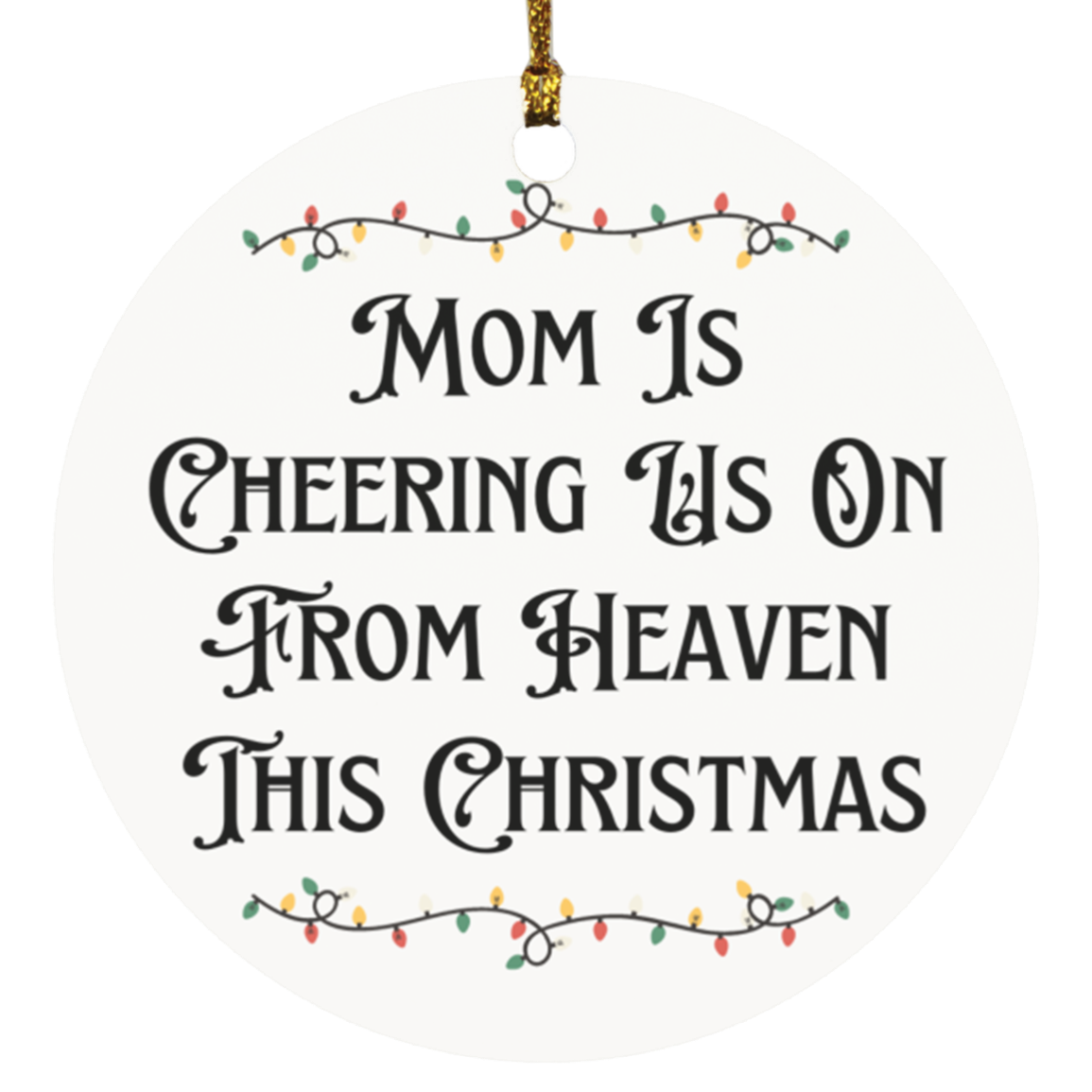 Mom In Heaven Christmas Ornament, Mother Memorial for Christmas, Loss of Mom