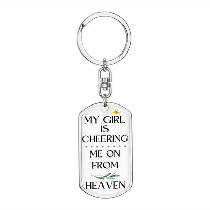 Memorial Engravable Keychain, My Girl Is Cheering Me On From Heaven