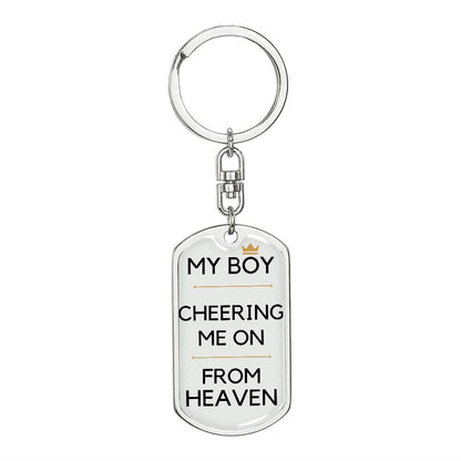 Memorial Engravable Keychain, My Boy Is Cheering Me On From Heaven