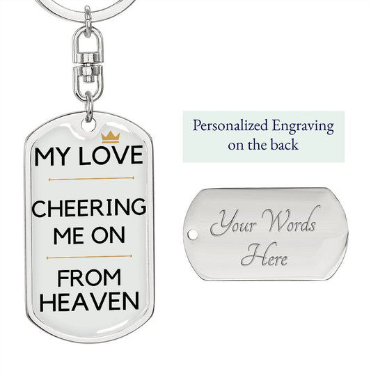 Memorial Engravable Keychain, My Love Is Cheering Me On From Heaven