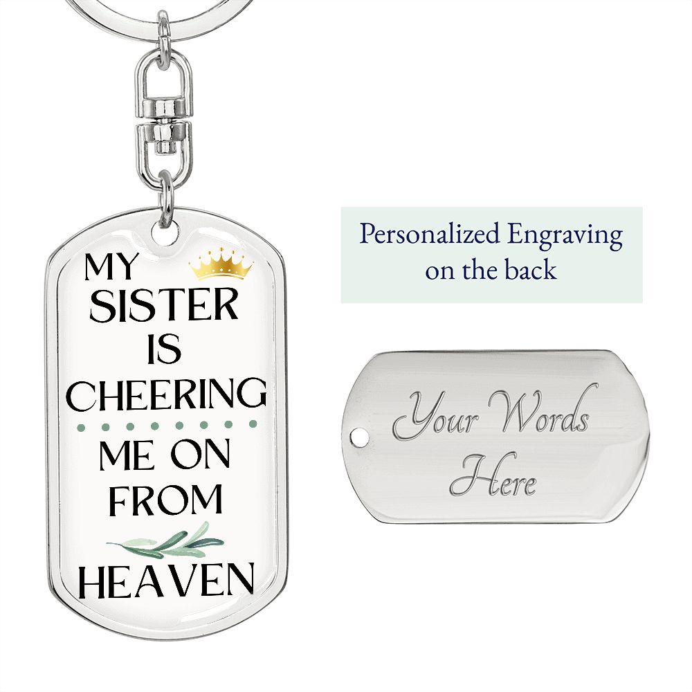 Sister Memorial Engravable Keychain, Cheering Me On From Heaven